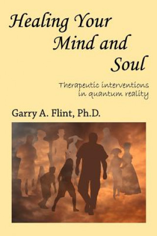 Buch Healing Your Mind and Soul Flint