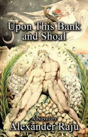 Kniha Upon This Bank and Shoal Alexander Raju