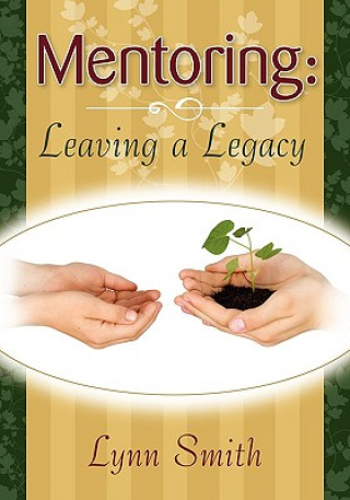 Kniha Mentoring Lynn Smith