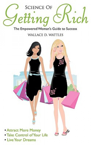 Kniha Science of Getting Rich Wendy Wallace