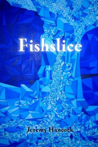 Livro Fishslice Jeremy Hancock