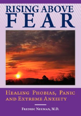 Libro Rising Above Fear Fredric Neuman