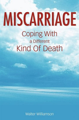 Livre Miscarriage Walter Williamson