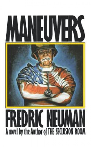 Knjiga Maneuvers Fredric Neuman