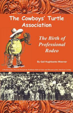 Libro Cowboys' Turtle Association Gail Hughbanks Woerner