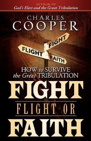 Kniha Fight, Flight, or Faith Charles Cooper