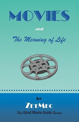 Könyv MOVIES and The Meaning of Life ZetMec