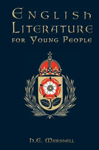 Carte English Literature for Young People H. E. Marshall