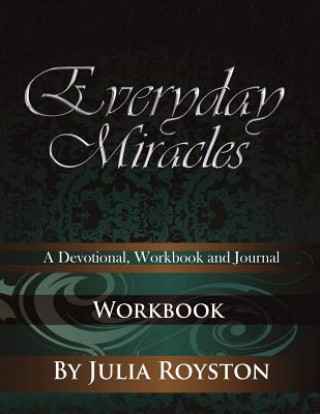 Könyv Everyday Miracles Julia A Royston
