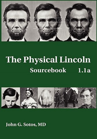 Knjiga Physical Lincoln Sourcebook John G Sotos