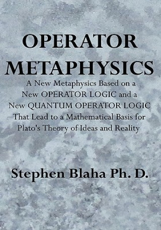 Książka Operator Metaphysics Stephen Blaha