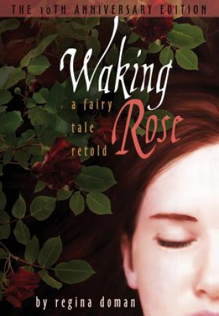 Carte Waking Rose Regina Doman
