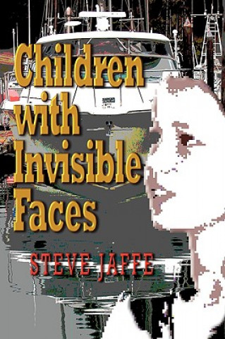 Kniha Children With Invisible Faces Steve Jaffe