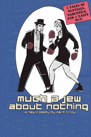 Buch Much a Jew About Nothing - Five Short Plays Mark Troy