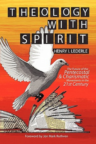 Книга Theology with Spirit Henry I Lederle