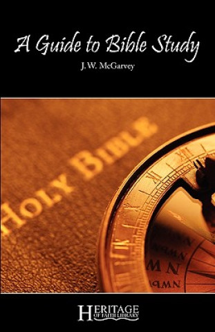 Carte Guide to Bible Study J W McGarvey