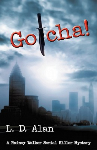 Knjiga Gotcha! L. D. Alan