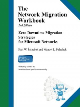 Książka Network Migration Workbook Manuel L Palachuk