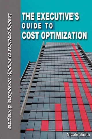 Buch Executive's Guide to Cost Optimization Nicole Smith