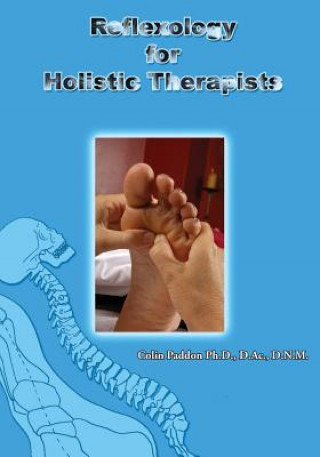 Kniha Reflexology For Holistic Therapists Colin Paddon