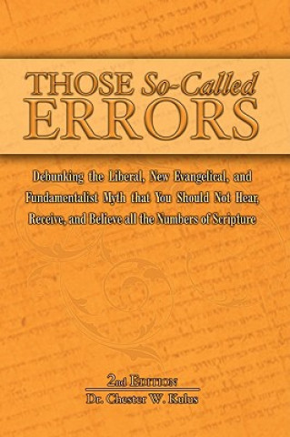 Boek Those So-Called Errors Dr Chester W Kulus