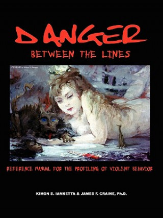 Knjiga Danger Between the Lines Kimon Iannetta