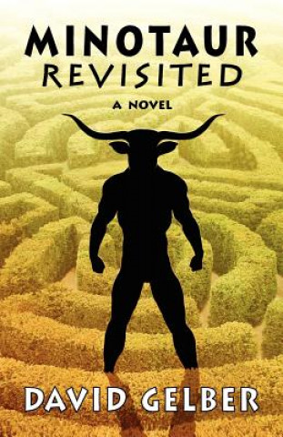 Livre Minotaur Revisited David Gelber