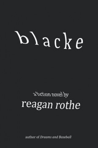 Книга Blacke Reagan Rothe