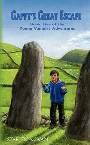 Βιβλίο Gappy's Great Escape (Book Five of the Young Vampire Adventures) Star Donovan