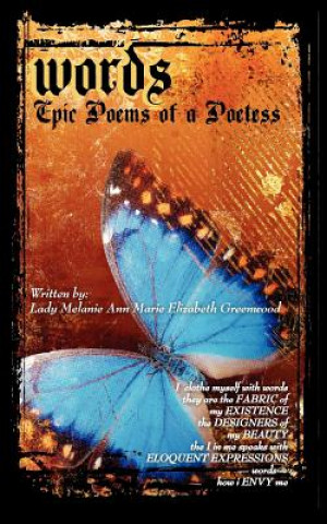 Carte Words - Epic Poem of a Poetess Melanie Greenwood