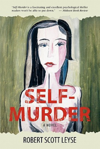 Libro Self-Murder Robert Scott Leyse