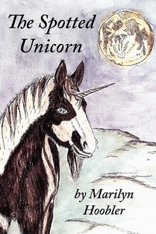 Knjiga Spotted Unicorn Marilyn Hoobler