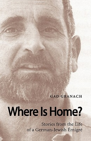 Книга Where is Home? Gad Granach