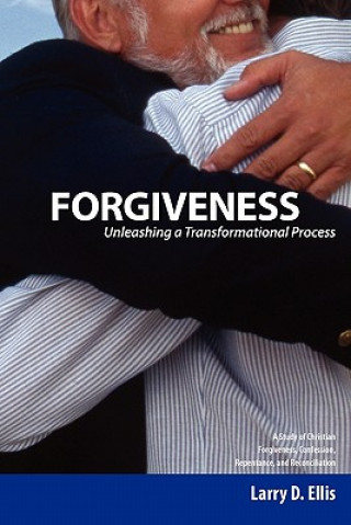Könyv Forgiveness Larry D Ellis