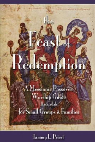 Libro Feast of Redemption Tammy L Priest