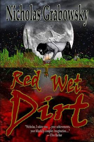 Kniha Red Wet Dirt Nicholas Grabowsky