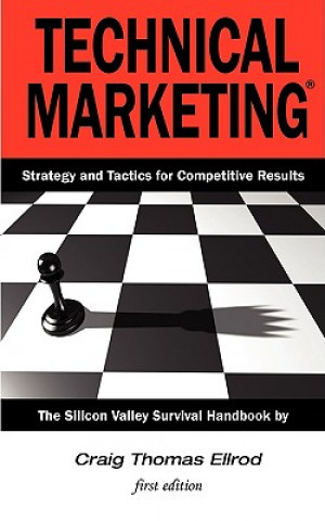 Kniha Technical Marketing Craig Thomas Ellrod