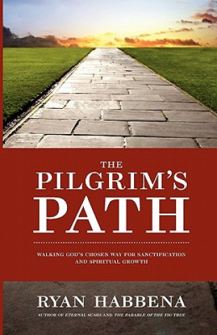 Książka Pilgrim's Path Ryan Habbena