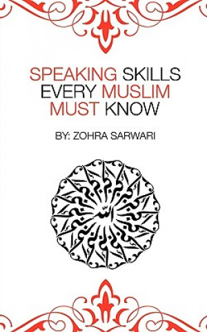 Książka Speaking Skills Every Muslim Must Know Zohra Sarwari