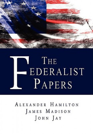 Книга Federalist Papers John Jay