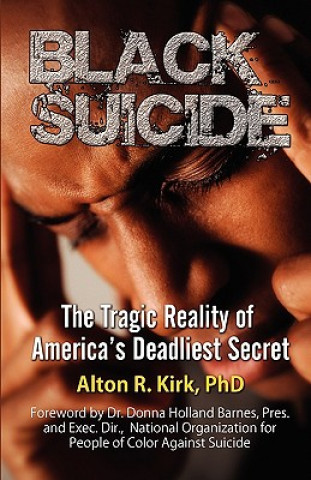 Книга Black Suicide Alton R Kirk