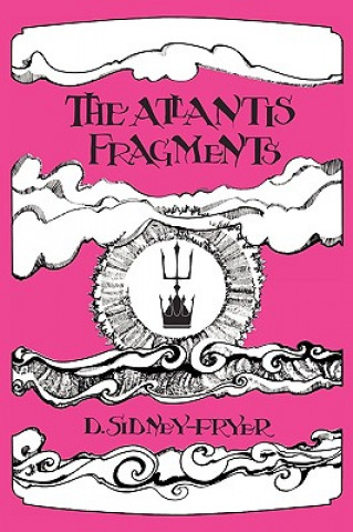Carte Atlantis Fragments Donald Sidney-Fryer