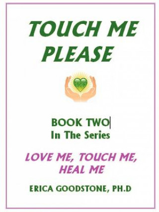 Book Touch Me ... Please Goodstone