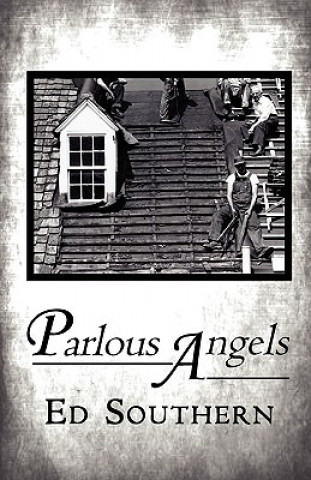 Kniha Parlous Angels Ed Southern