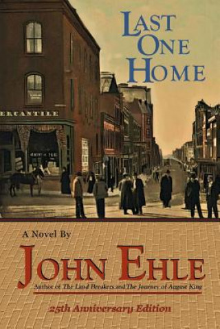 Kniha Last One Home John Ehle