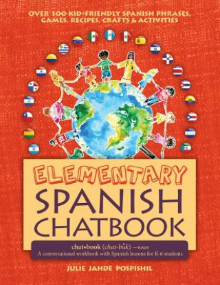 Βιβλίο Elementary Spanish Chatbook Julie Jahde Pospishil