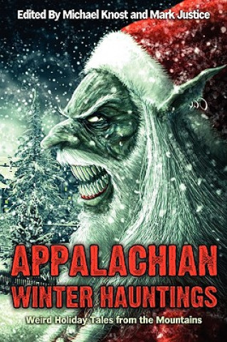 Kniha Appalachian Winter Hauntings Michael Knost