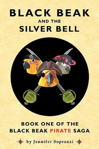 Carte Black Beak and the Silver Bell Jennifer Sopranzi