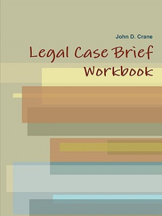 Książka Legal Case Brief Workbook John Crane