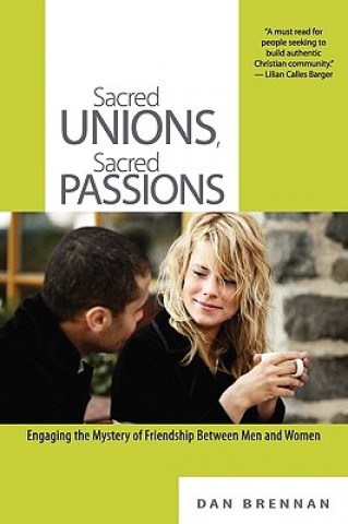 Knjiga Sacred Unions, Sacred Passions Dan J Brennan